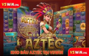 Kho báu Aztec tại VSWIN 